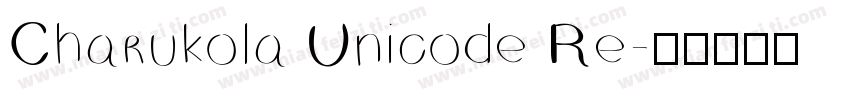 Charukola Unicode Re字体转换